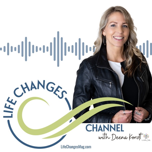 Life Changes Podcast