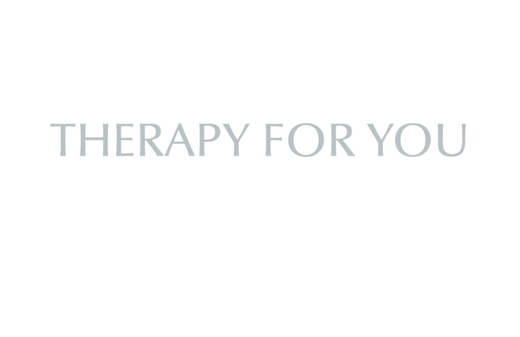 Therapy for You
