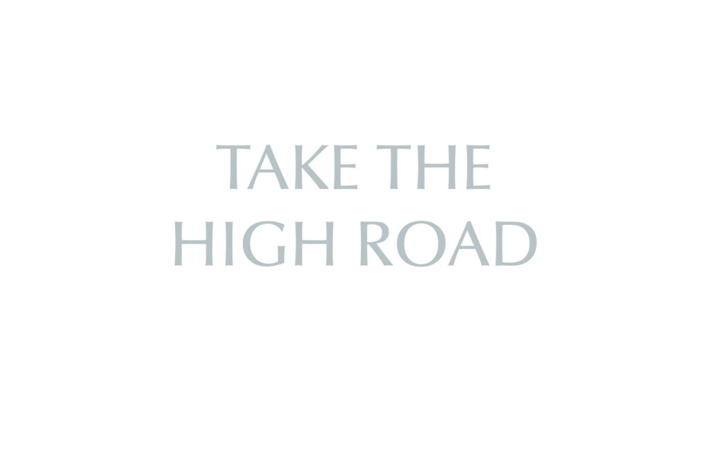 Take the High Road